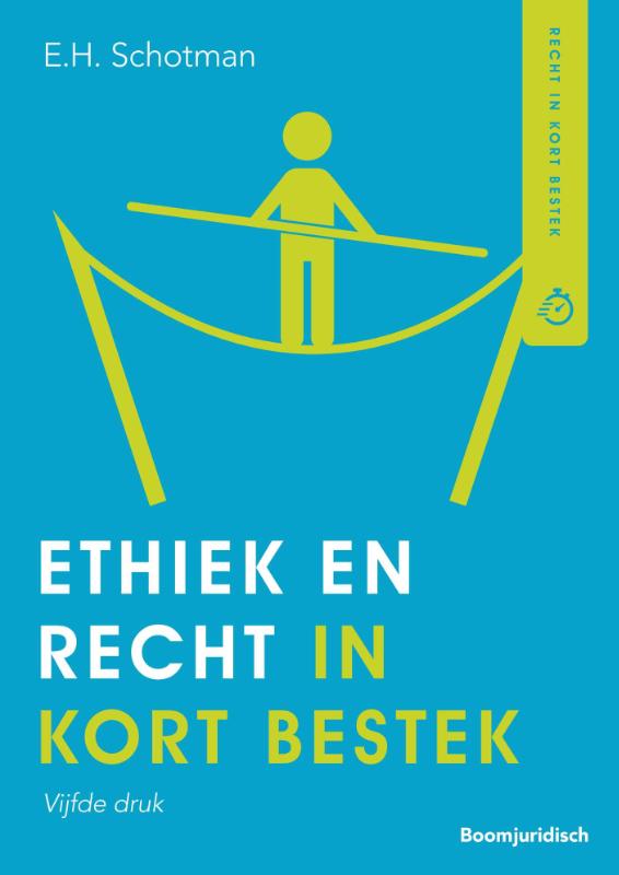 Edward Schotman Ethiek En Recht In Kort Bestek / Hbo-reeks