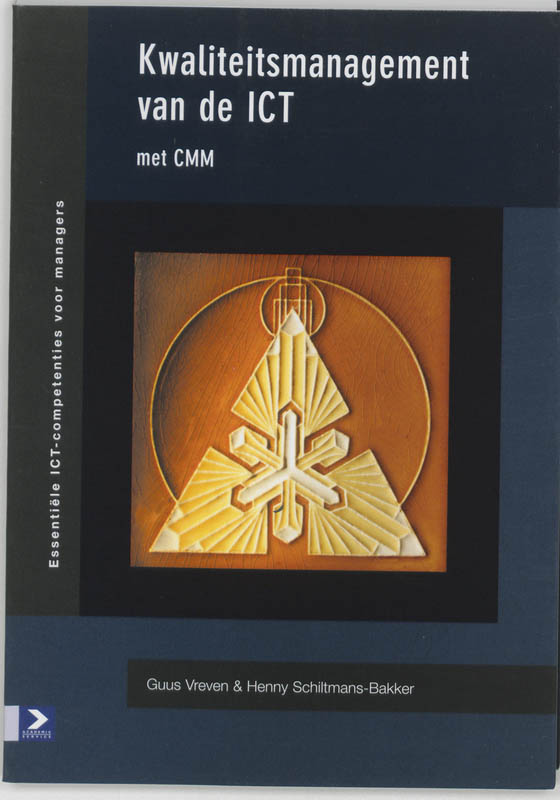 Kwaliteitsmanagement van de ICT met CMM / Essentiele ict-competenties voor managers