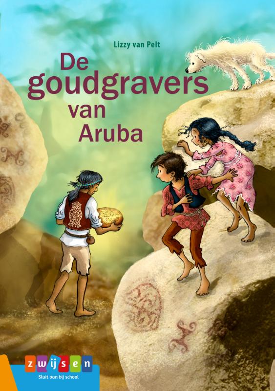 De goudgravers van Aruba / Leesserie Estafette