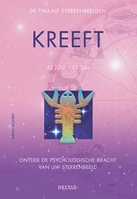 De twaalf sterrenbeelden / Kreeft / Ontdek de psychologische kracht