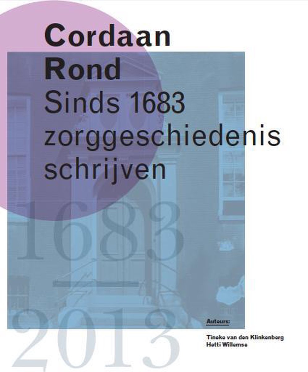 Cordaan rond sinds 1683