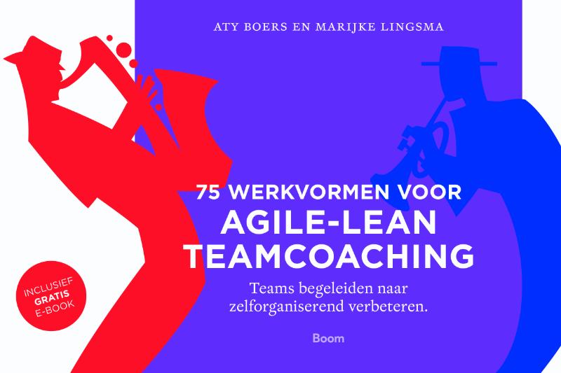 Marijke Lingsma 75 Werkvormen Voor Agile-lean Teamcoaching