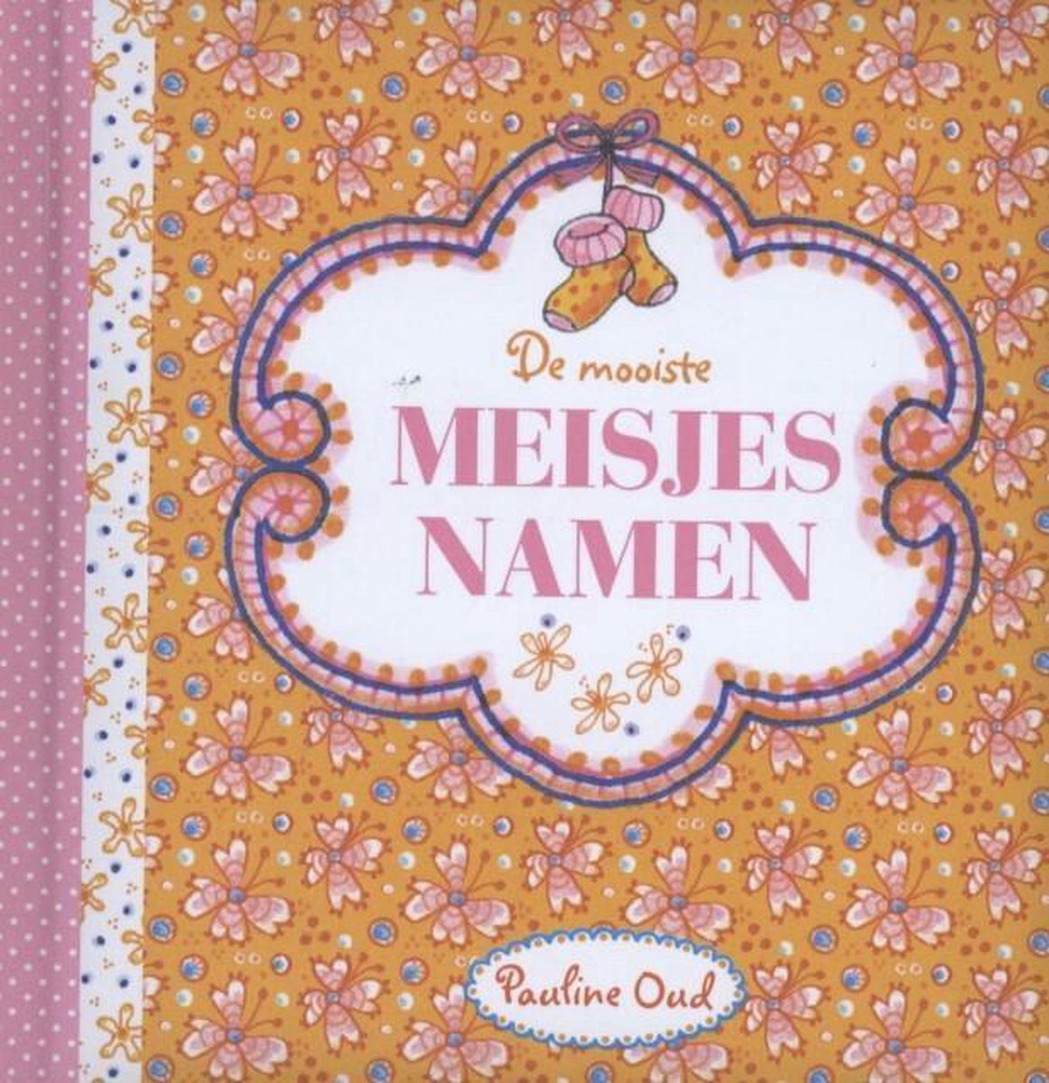 boekenbalie_9789461443069_cover Meisjesnamen / Pauline Oud