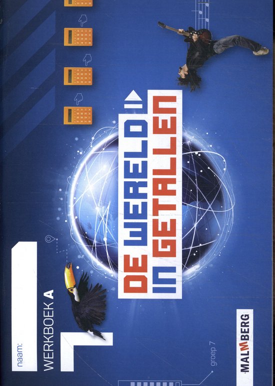 De wereld in getallen groep 7 Werkboek A