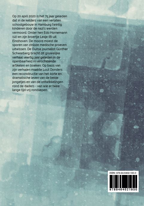 De meedogenloze moord op Edo en Lexje Hornemann De meedogenloze moord op Edo en Lexje Hornemann achterkant