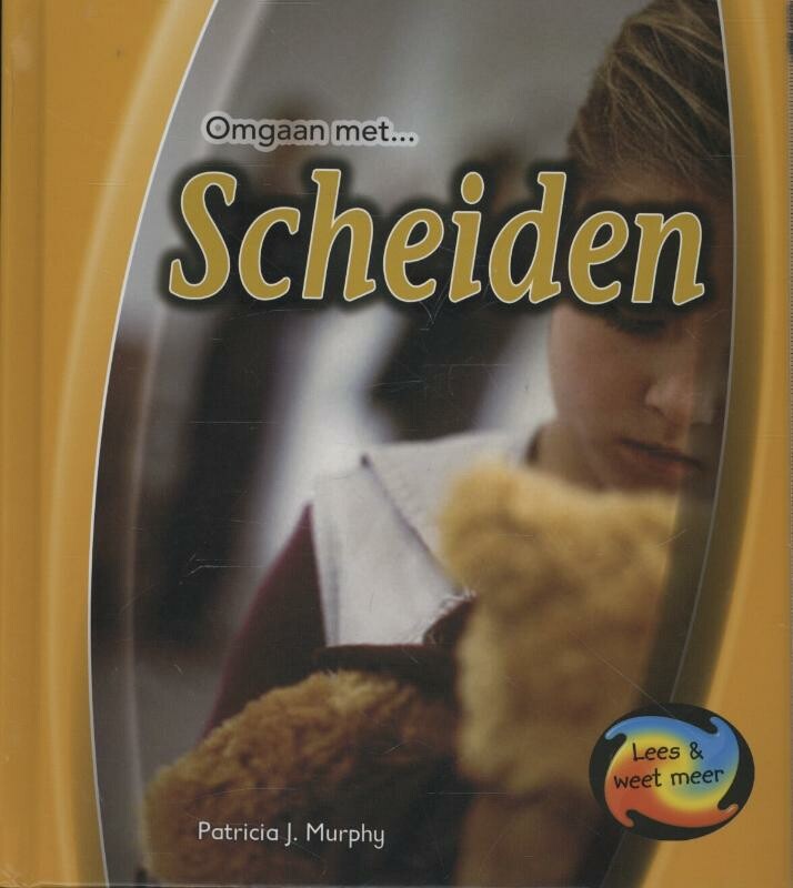 Scheiden / Omgaan met ...
