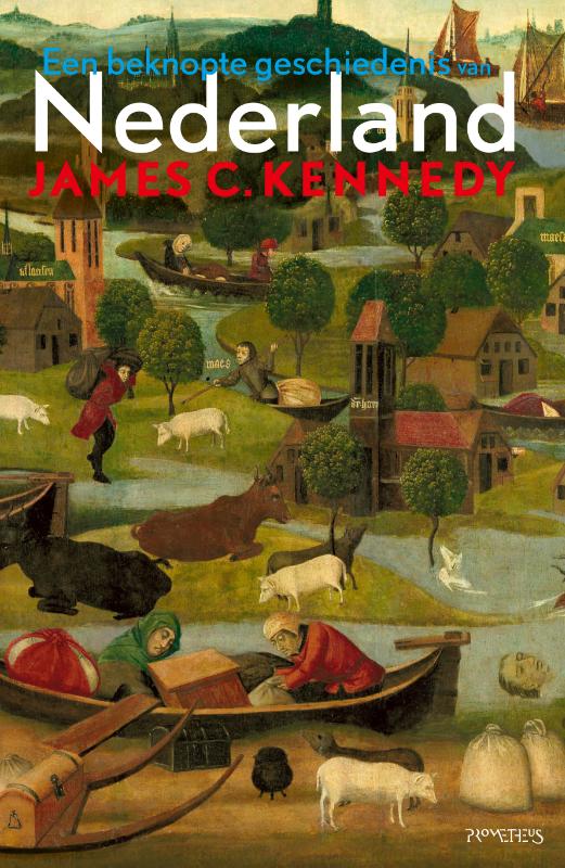 James C. Kennedy Een Beknopte Geschiedenis Van Nederland