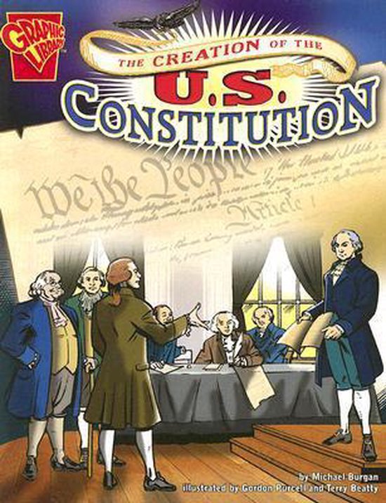 Creation of the U.S. Constitution