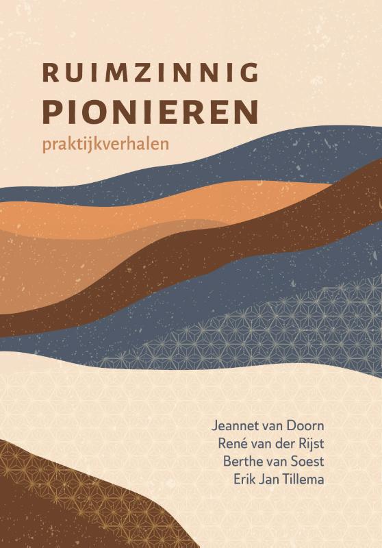 Jeannet van Doorn Ruimzinnig Pionieren