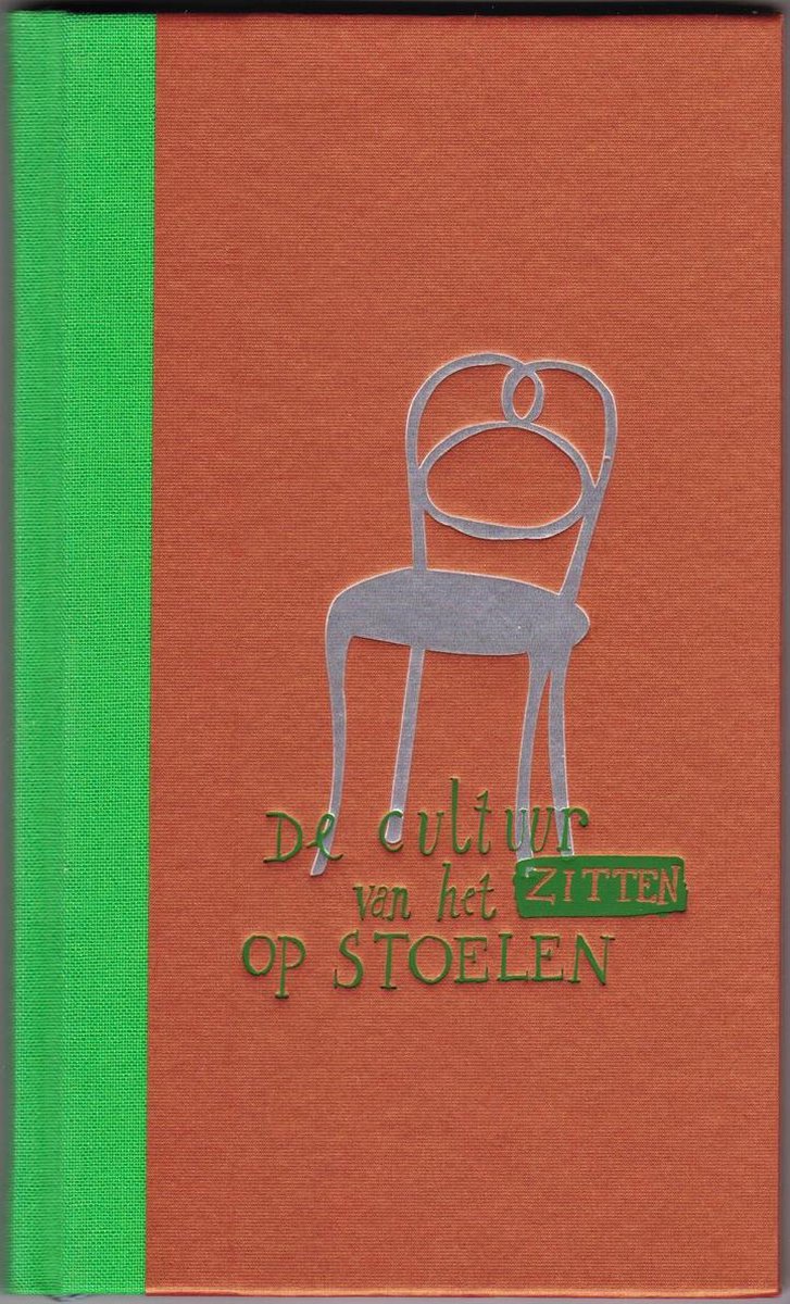 H. Eickhoff De Cultuur Van Het Zitten Op Stoelen