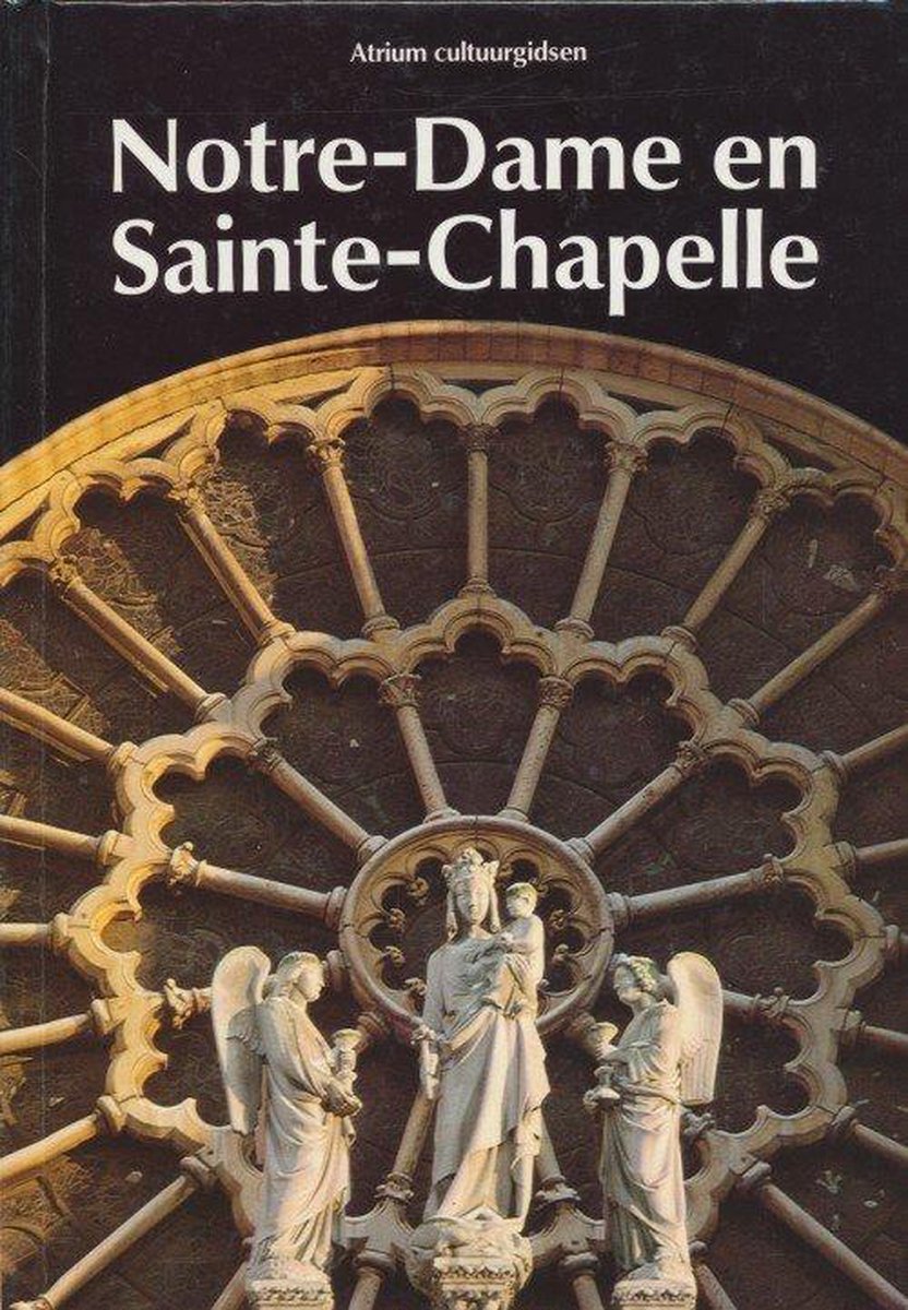 boekenbalie_9789061133582_cover Atrium cultuurgids - Notre-Dame en Sainte-Chapelle