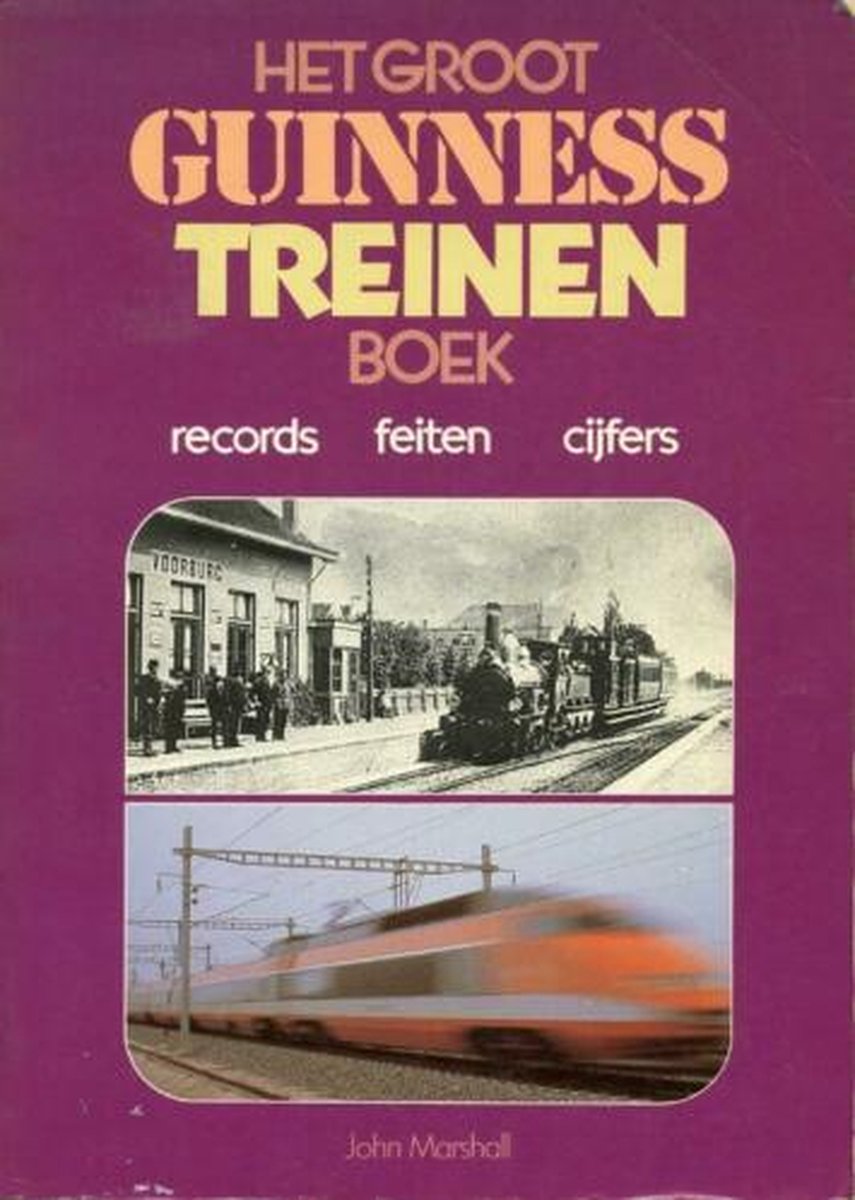 Het groot Guinness treinen boek