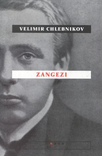 V. Chlebnikov Zangezi thumbnail