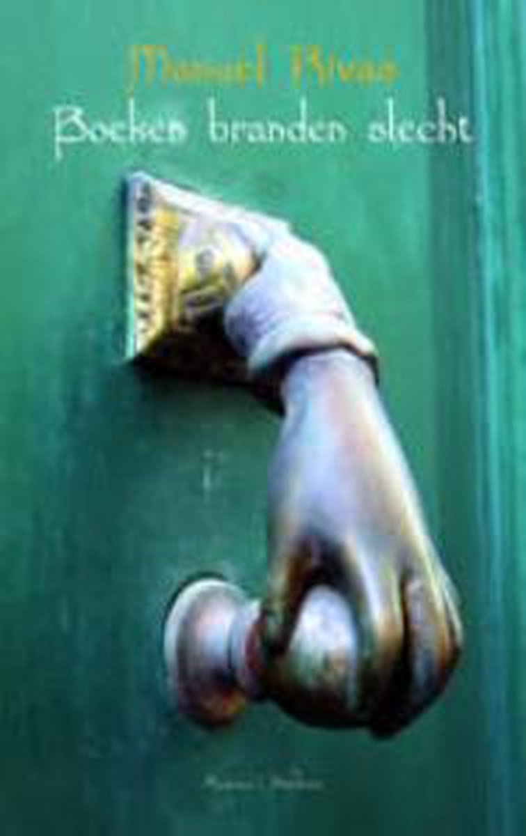 boekenbalie_9789041413055_cover Boeken branden slecht