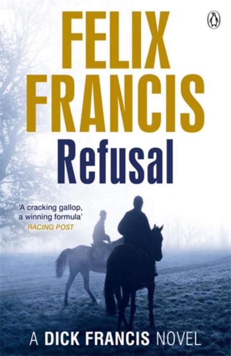 Felix Francis Refusal