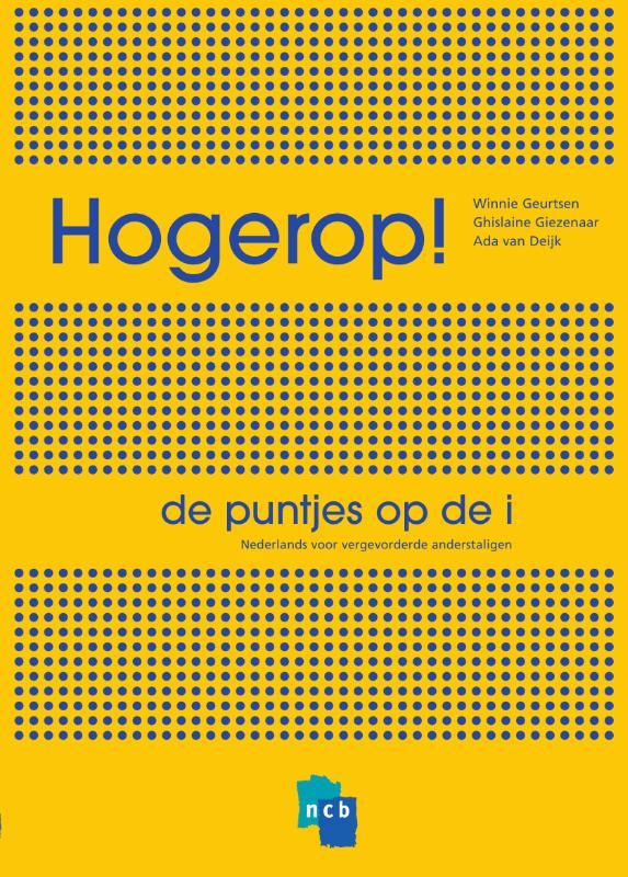 Hogerop! de puntjes op de i.