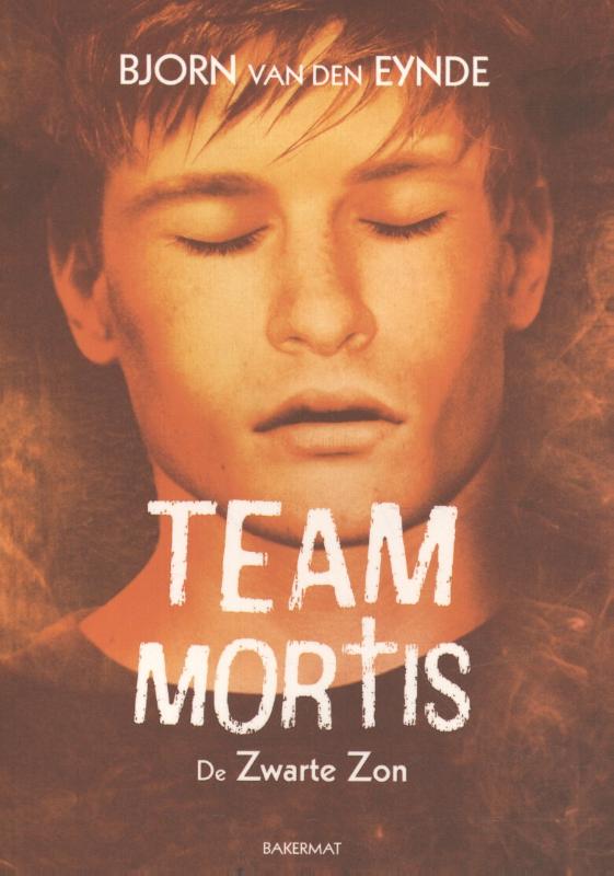 De zwarte zon / Team Mortis / 4
