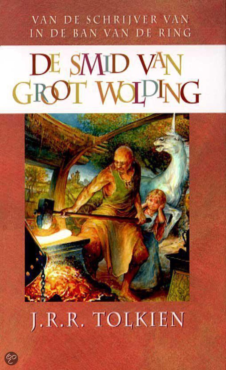 De smid van Groot Wolding ; Boer Gilles van Ham / Sprookjes en vertellingen