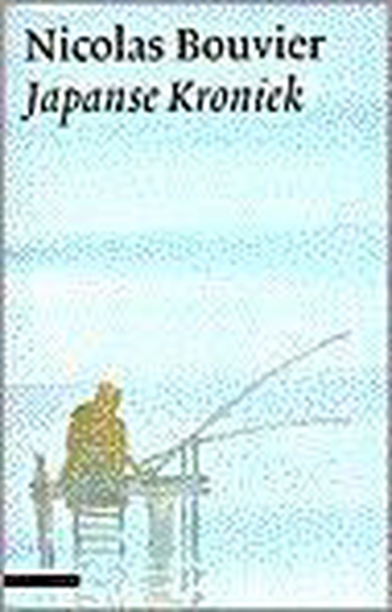 Nicolas Bouvier Japanse Kroniek thumbnail