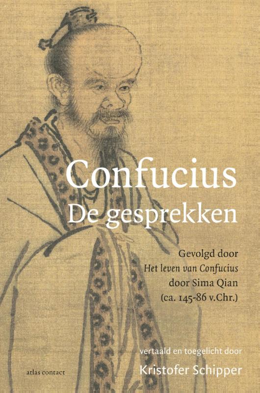 Kristofer Schipper De Gesprekken, Gevolgd Door Het Leven Van Confucius