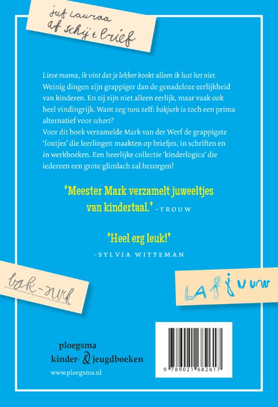 De grappigste taalfoutjes uit de klas / Meester Mark achterkant