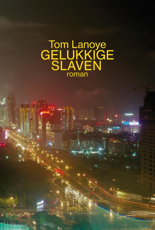 Tom Lanoye Gelukkige Slaven thumbnail