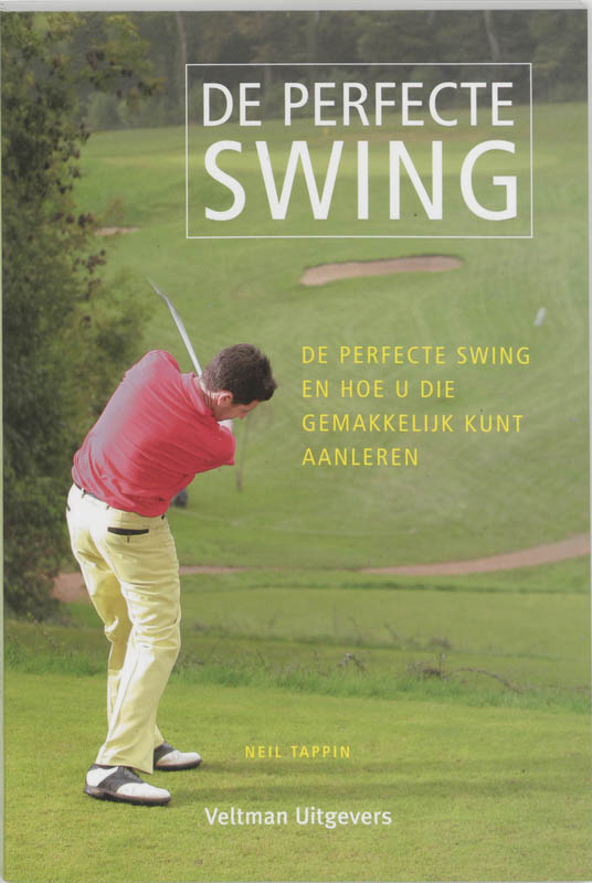 N. Tappin De Perfecte Swing thumbnail