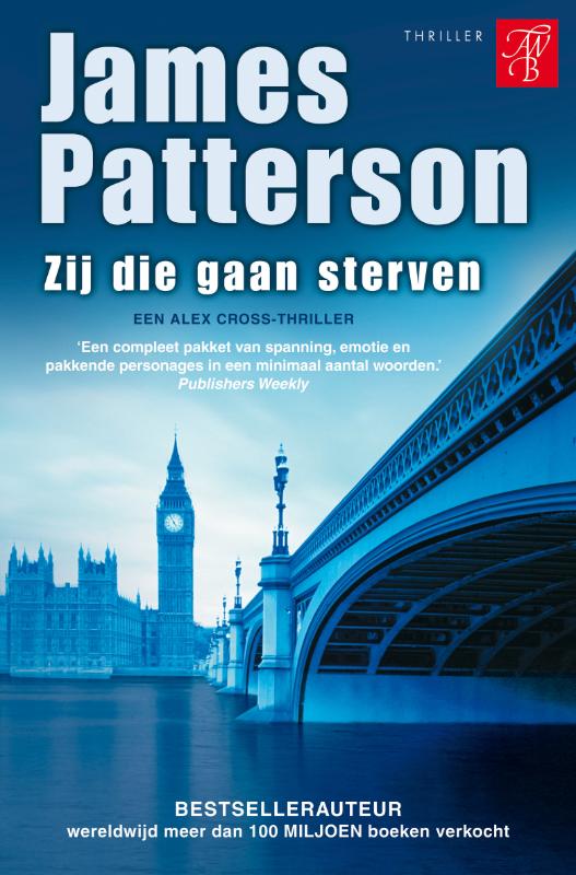 boekenbalie_9789022989760_cover Zij die gaan sterven / Alex Cross / 10