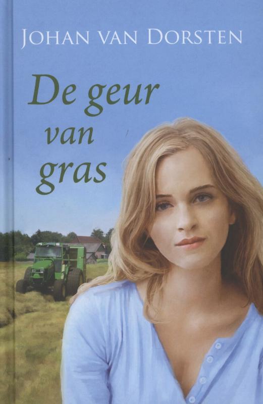 Johan van Dorsten De Geur Van Gras thumbnail