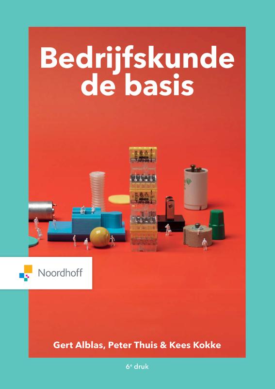 Bedrijfskunde, de basis / Vast Boek / Noordhoff