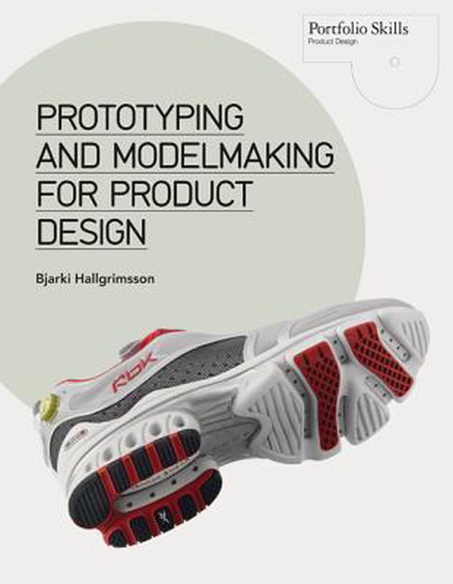 Prototyping and Modelmaking for Product Design