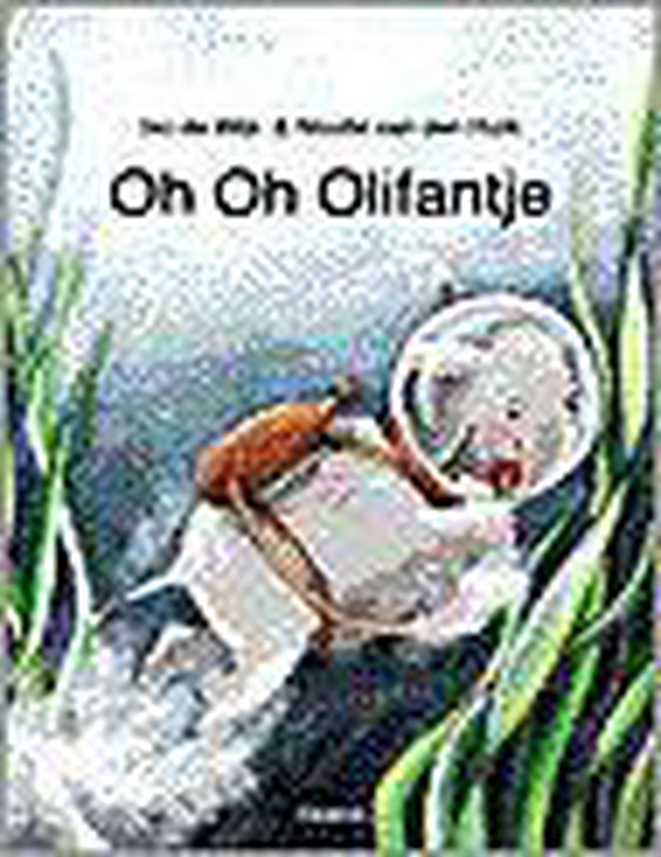 boekenbalie_9789080527713_cover Oh oh olifantje