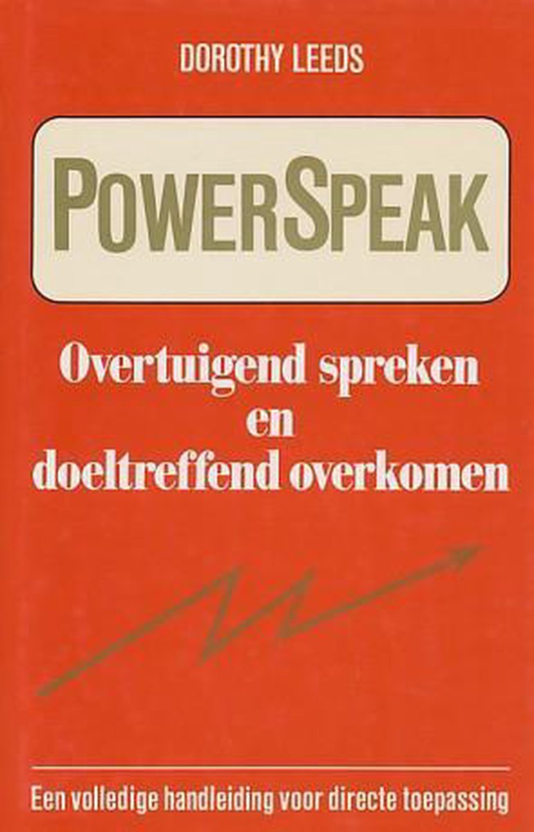 boekenbalie_9789060577257_cover POWERSPEAK. OVERTUIGEND SPREKEN EN DOELTREFFEND VOORKOMEN
