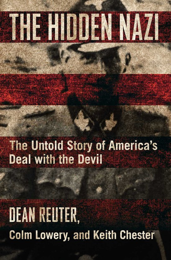 boekenbalie_9781621577355_cover The Hidden Nazi: The Untold Story of America's Deal with the Devil