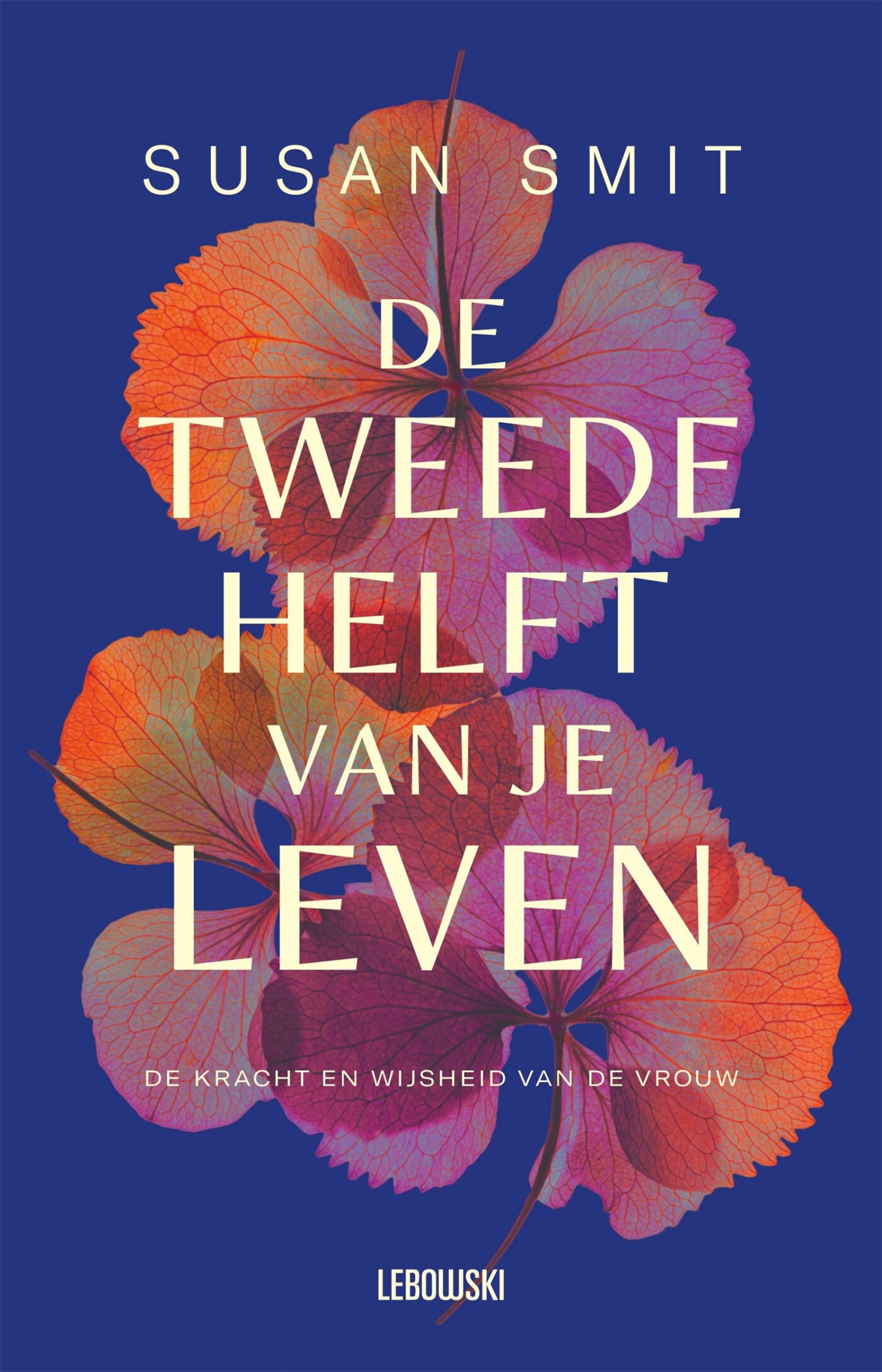 De tweede helft van je leven