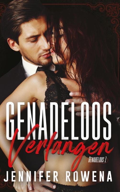 boekenbalie_9789464401776_cover Genadeloos verlangen / Genadeloos / 1