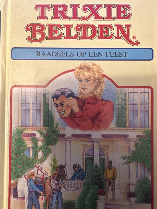 Raadsels op een feest / Trixie Belden / 4