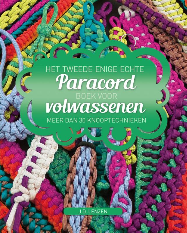 Het tweede enige echte paracord boek voor volwassenen