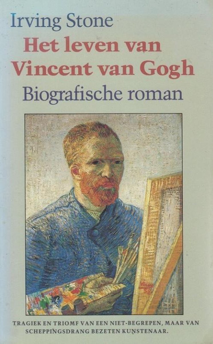 Het leven van Vincent van Gogh - Biografische roman