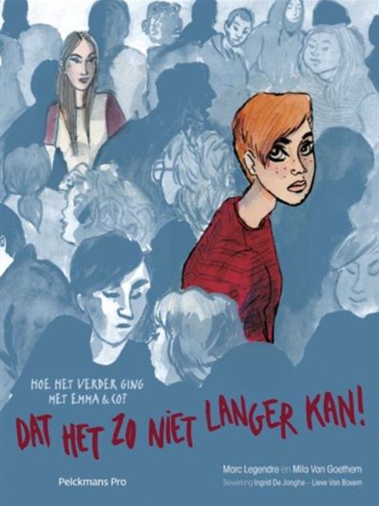 Dat het zo niet verder kan! / Hoe het nu verder ging met Emma & Co? / 2