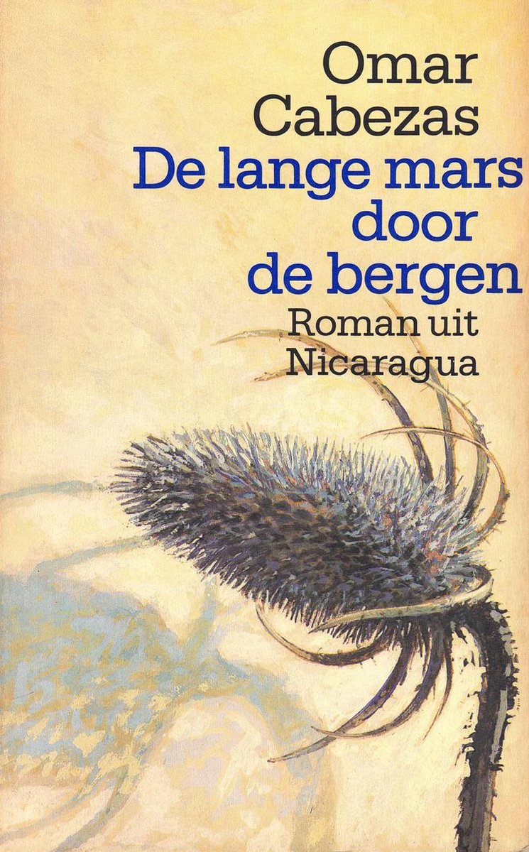 De lange mars door de bergen - Roman uit Nicaragua