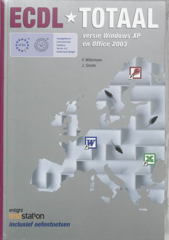 ECDL Totaal Versie Windows XP / Office 2003 / ECDL Totaal