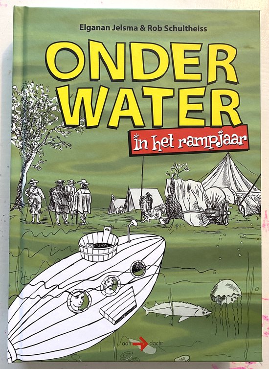 Onder Water - In het rampjaar / Onder Water / 2