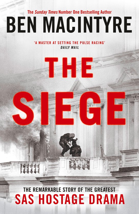 Ben Macintyre The Siege thumbnail