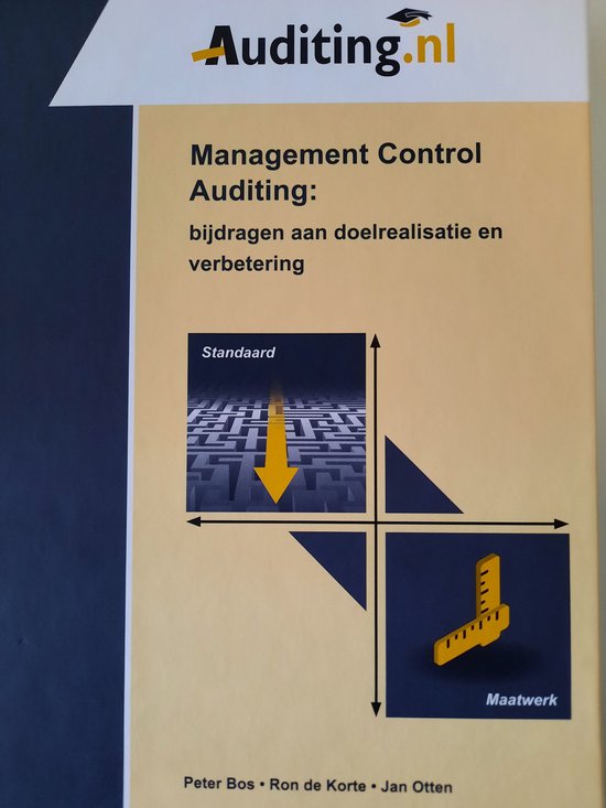 Management Control Auditing: bijdragen aan doelrealisatie en verbetering