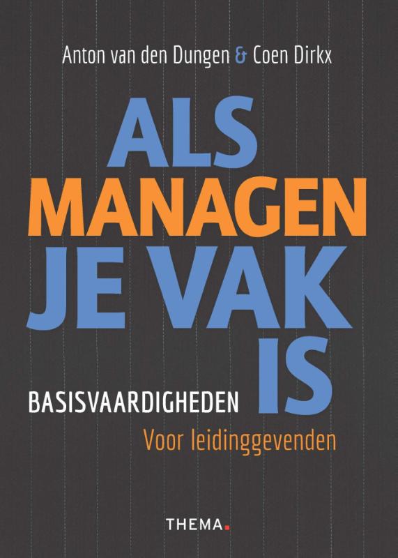 Als managen je vak is