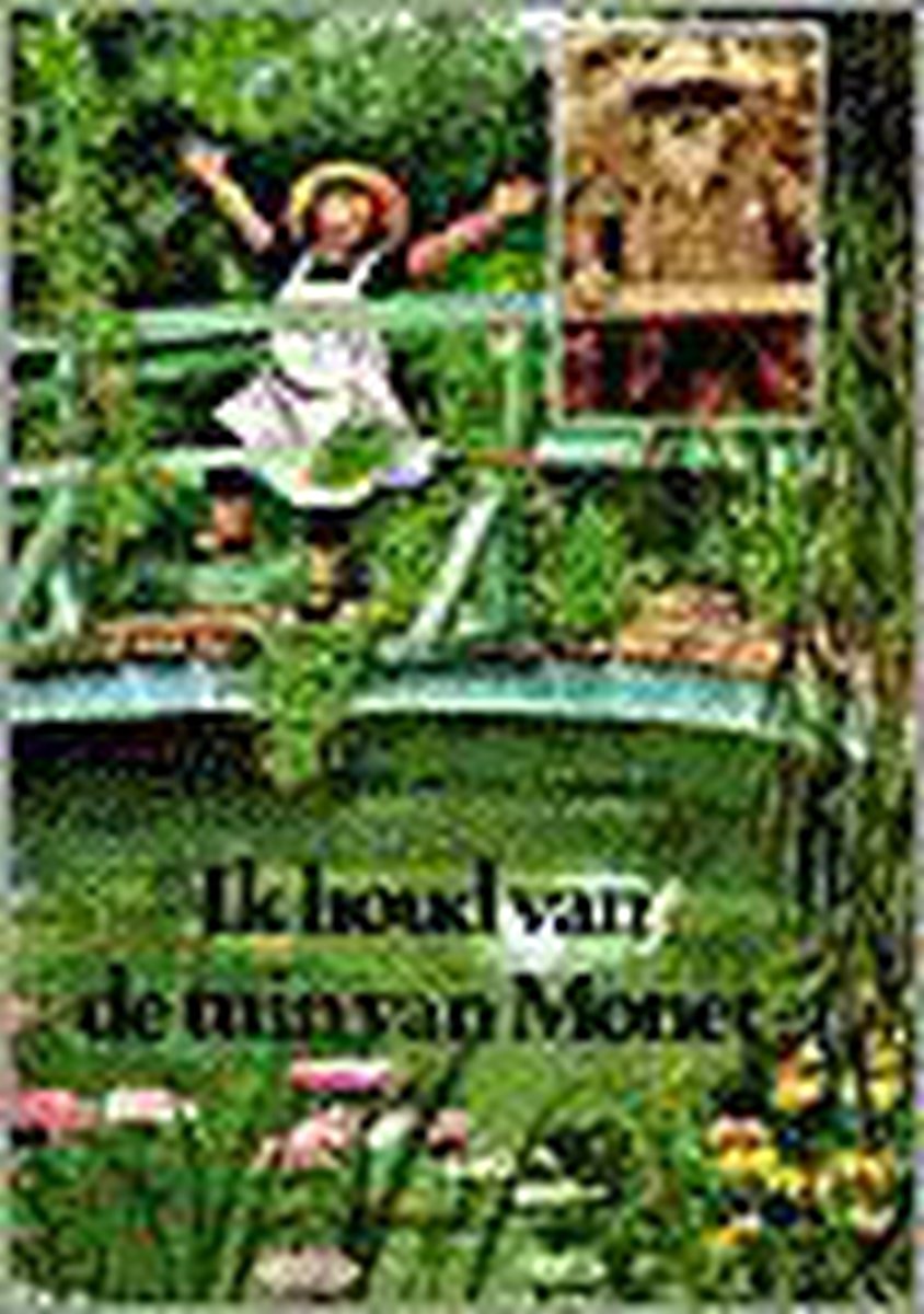C. Bjork Ik Houd Van De Tuin Van Monet