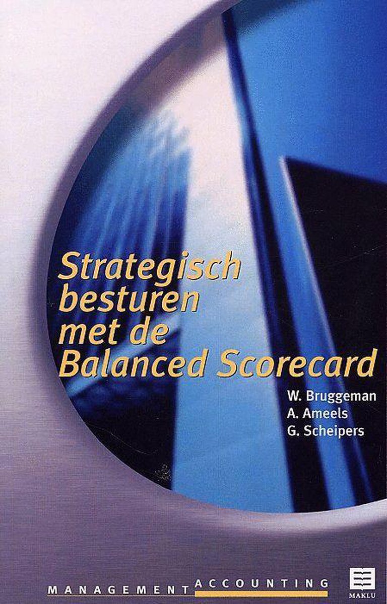 Strategisch sturen met de balanced scorecard