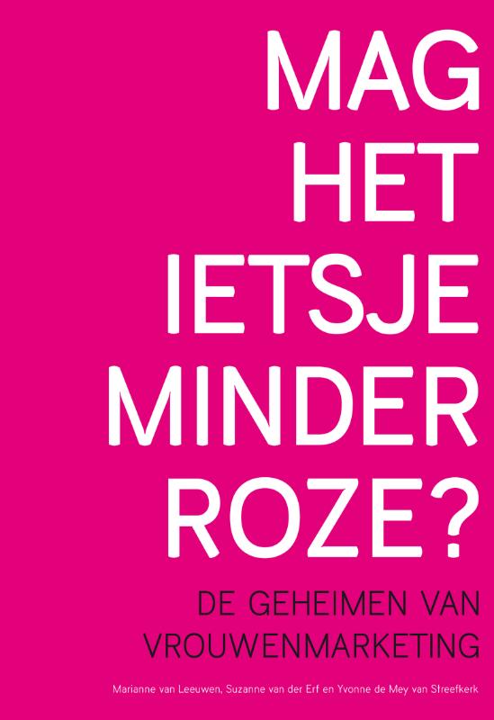 Mag het ietsje minder roze?