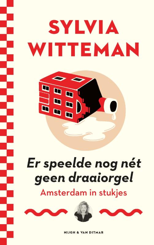 Isbn Er speelde nog nt geen draaiorgel ( Amsterdam in stukjes )